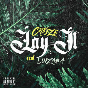 Album Lay It (Explicit) oleh LuiZana
