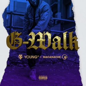 Listen to G-Walk (Explicit) song with lyrics from Young G