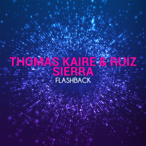 收聽Thomas Kaire的Flashback (Gitech Remix)歌詞歌曲