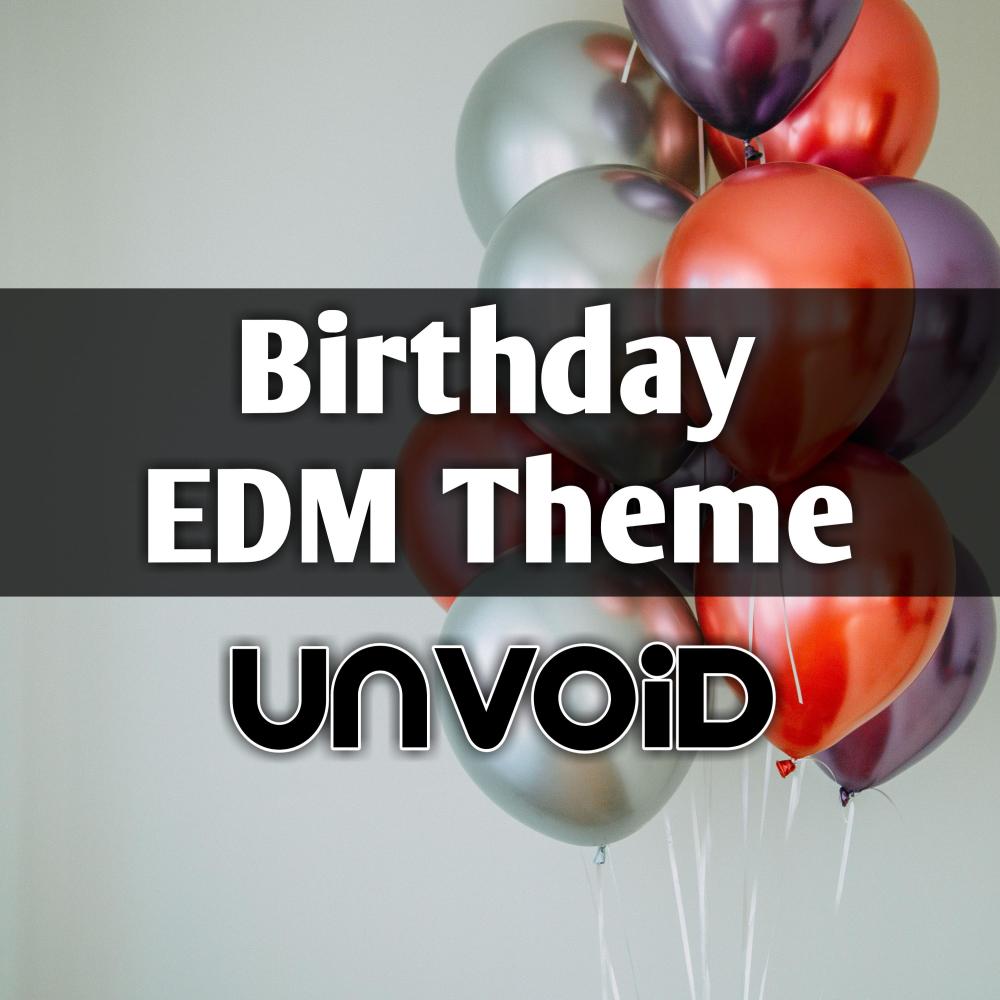 Birthday EDM Theme