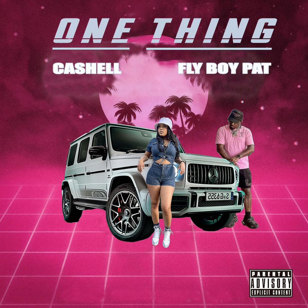 One thing (feat. Fly Boy Pat) (Explicit)
