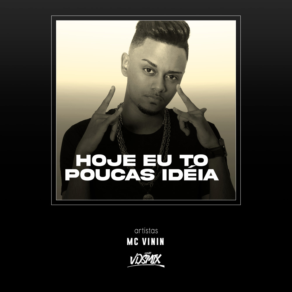 Hoje Eu To Poucas Ideia