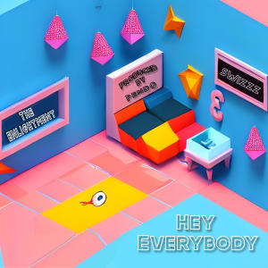Album Hey Everybody (feat. swizZz) (Explicit) from SwizZz
