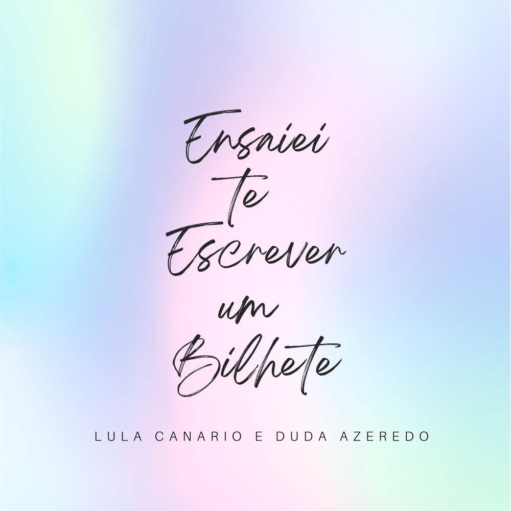 Ensaiei Te Escrever um Bilhete