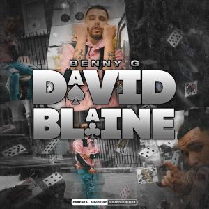 Album David Blaine (Explicit) oleh Benny G