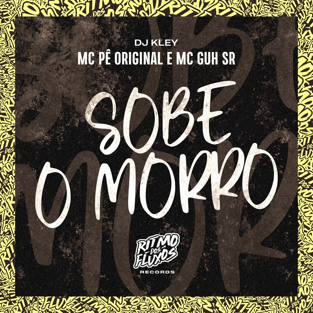 Sobe o Morro (Explicit)