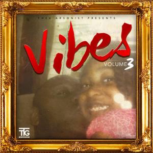 Thee Arsonist的專輯Vibes, Vol. 3 (Explicit)
