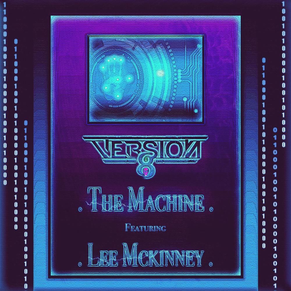 The Machine (feat. Lee Mckinney)