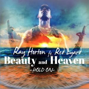 Dengarkan Beauty and Heaven (Hold On) lagu dari Ray Horton dengan lirik