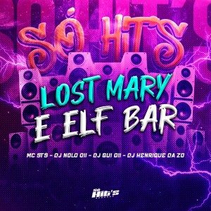 收聽DJ NOLO 011的Lost Mary e Elf Bar (feat. DJ HENRIQUE DA ZO|Explicit)歌詞歌曲