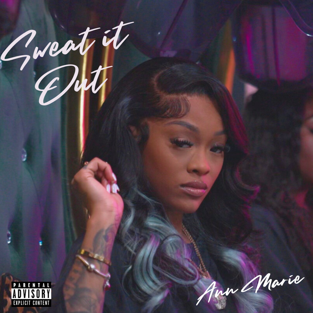 Sweat It Out (Explicit)