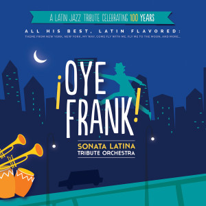 ดาวน์โหลดและฟังเพลง Theme from New York, New York พร้อมเนื้อเพลงจาก ¡Oye Frank! Sonata Latina Tribute Orchestra