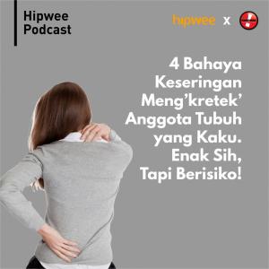 Listen to 4 Bahaya Sering Meng "Kretek" Anggota Tubuh Yang Kaku. Enak Sih, Tapi Beresiko! song with lyrics from Hipwee Podcasts