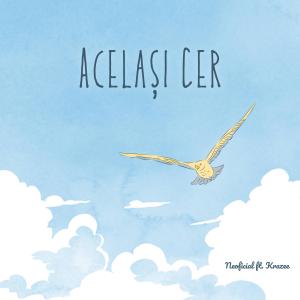 Neoficial的專輯Același Cer (feat. Krazee)