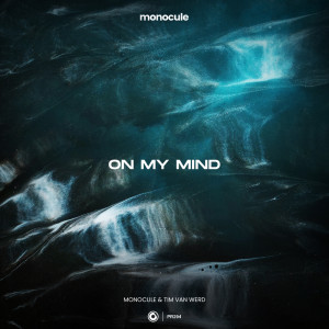 Monocule的专辑On My Mind
