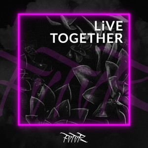 Album Live Together from FVTVR