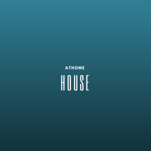 收聽AtHome的House歌詞歌曲