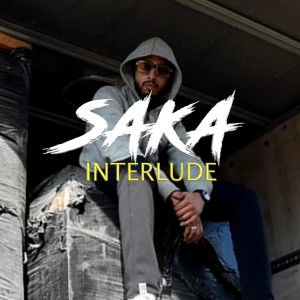 收聽SAKA的Interlude (Explicit)歌詞歌曲