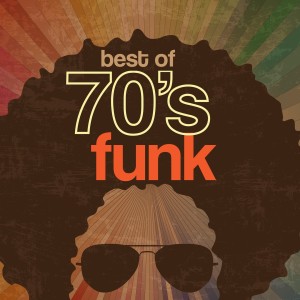 Flies on the Square Egg的专辑Best of 70's Funk (Explicit)