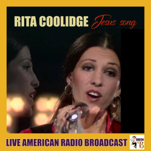 Rita Coolidge的專輯Jesus Song (Live)