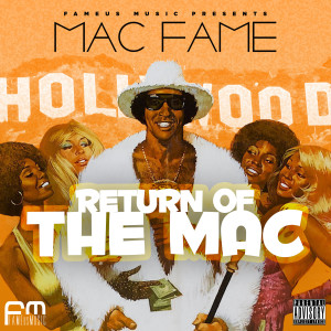 Mac Fame的專輯Return of the Mac (Explicit)