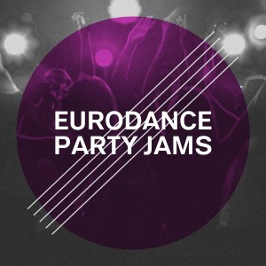 Eurodance Party Jams dari Lo mejor de Eurodance