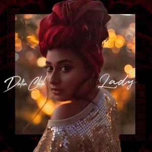 收聽Dalia Chih的Lady (Single)歌詞歌曲