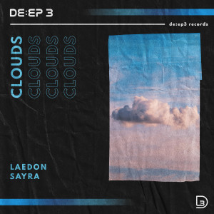 ดาวน์โหลดและฟังเพลง Clouds พร้อมเนื้อเพลงจาก Laedon