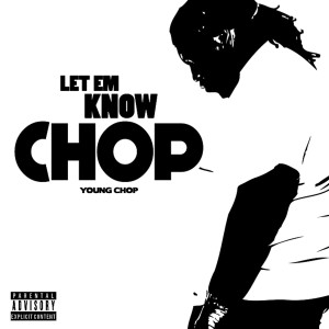 收聽Young Chop的Why You (Explicit)歌詞歌曲