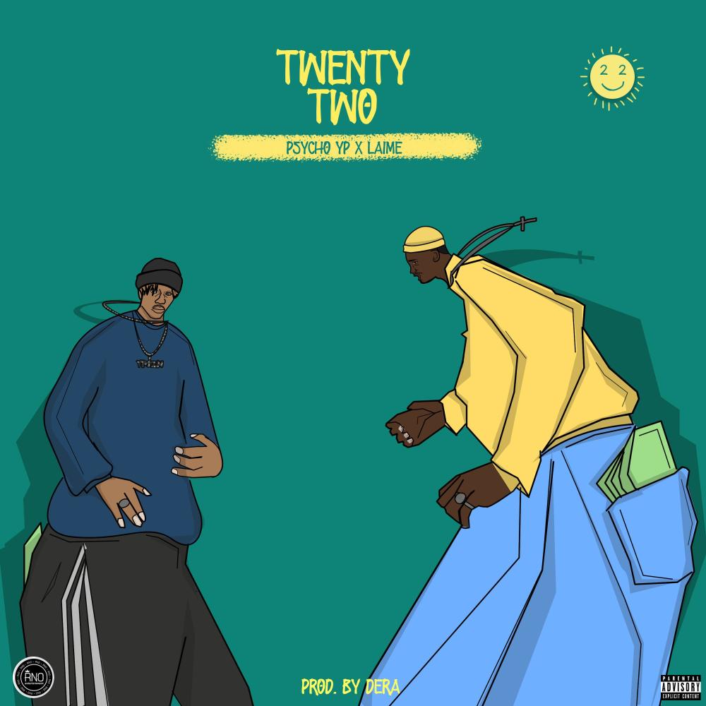 Twenty Two (feat. PsychoYP) (Explicit)