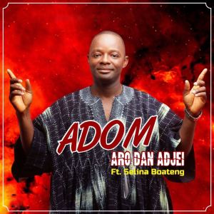 อัลบัม Adom ศิลปิน Aro Dan Adjei