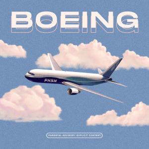 Pxsh的專輯Boeing (Explicit)