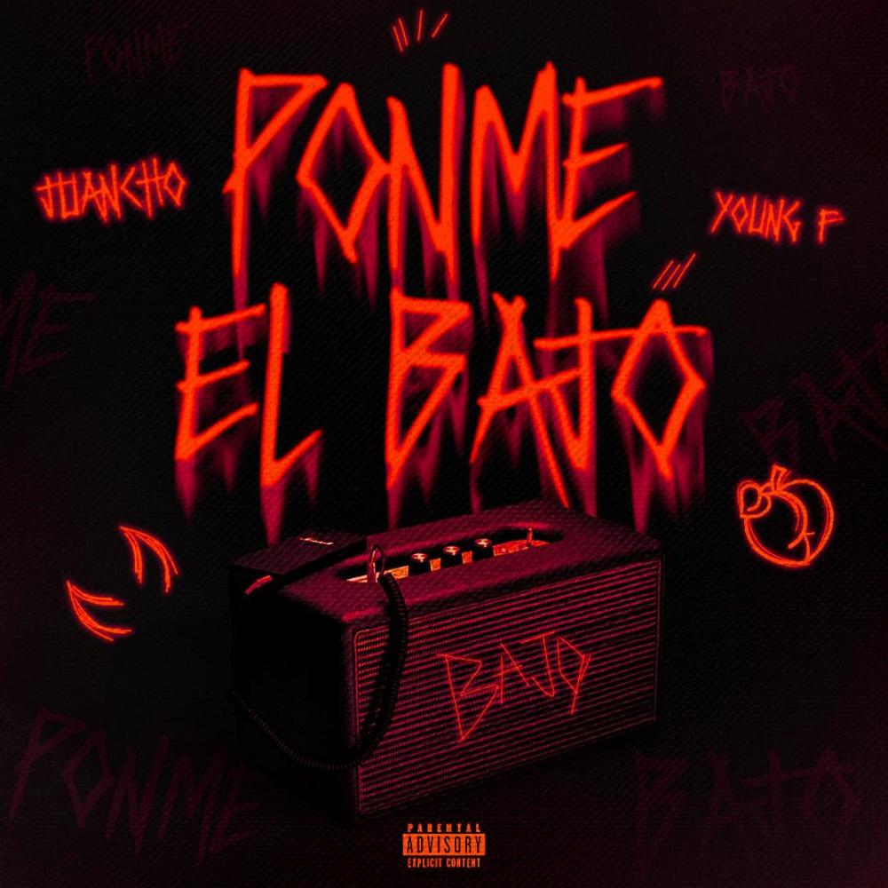 PONME EL BAJO