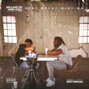 Album Eeny Meeny Miny Mo (Explicit) from Holland Izz