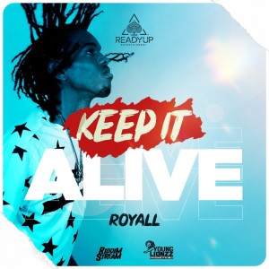 Album Keep It Alive oleh Royall