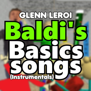 Dengarkan Baldi Song (Instrumental) lagu dari Glenn Leroi dengan lirik