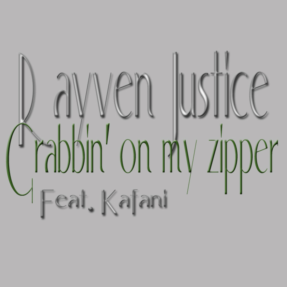 Grabbin' on My Zipper (Clean) [feat. Kafani]
