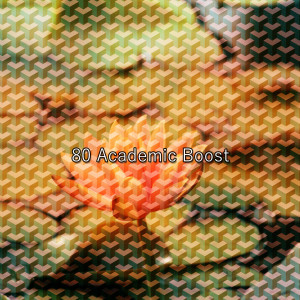 Album 80 Academic Boost oleh Japanese Relaxation and Meditation