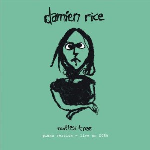 收聽Damien Rice的Rootless Tree - Piano Version [Live on KCRW] (Piano Version Live on KCRW)歌詞歌曲