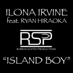 Listen to Island Boy (feat. Ryan Hiraoka) song with lyrics from Ilona Irvine