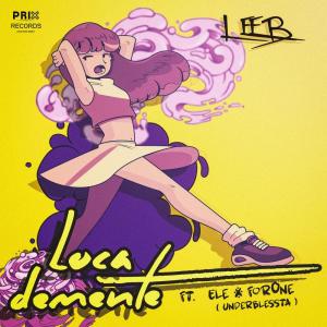 收聽Leeb的Loca Demente歌詞歌曲