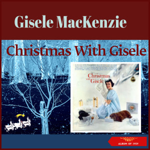 Listen to Jingle Bells song with lyrics from Gisele MacKenzie