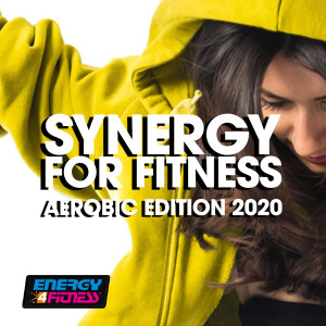 Album Synergy For Fitness - Aerobic Edition 2020 from Various Artists