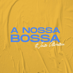 อัลบัม A Nossa Bossa ศิลปิน Nuñez