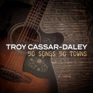 Troy Cassar-Daley的專輯50 Songs 50 Towns, Vol. 5