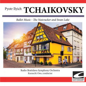 Album Tchaikovsky: Ballet Music - The Nutcracker and Swan Lake from Radio Bratislava Symphony Orchestra