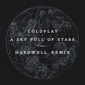 อัลบัม A Sky Full of Stars (Hardwell Remix) ศิลปิน Coldplay