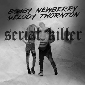 Album Serial Killer oleh Melody Thornton