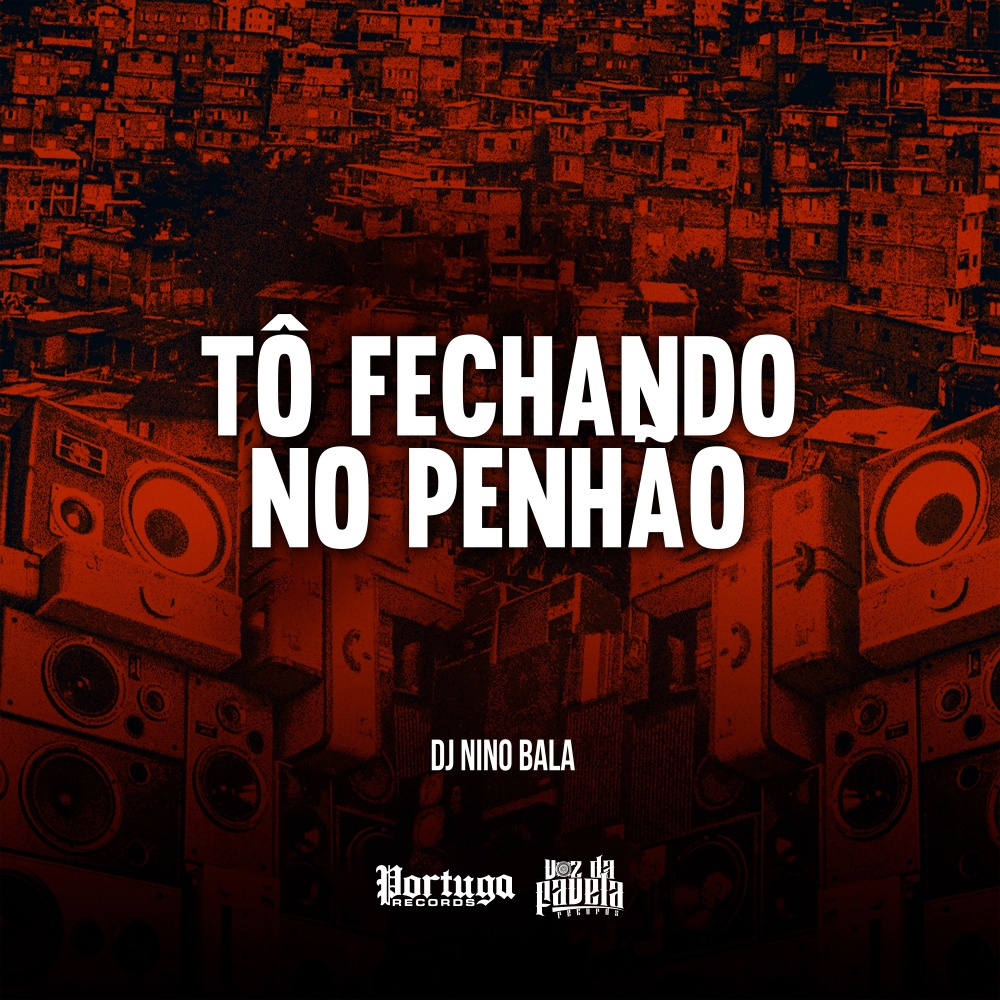 Tô Fechando No Penhâo (Explicit)
