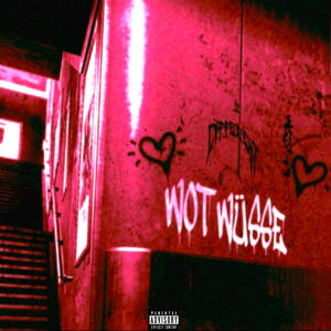 ดาวน์โหลดและฟังเพลง WOT WÜSSE (Explicit) พร้อมเนื้อเพลงจาก XONI